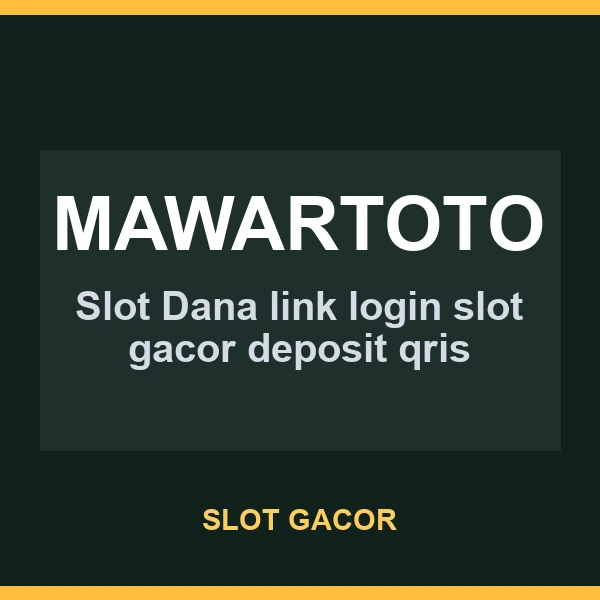galeri MAWARTOTO pilihan komunitas slot88 dan slot gacor NAGAHOKI88
